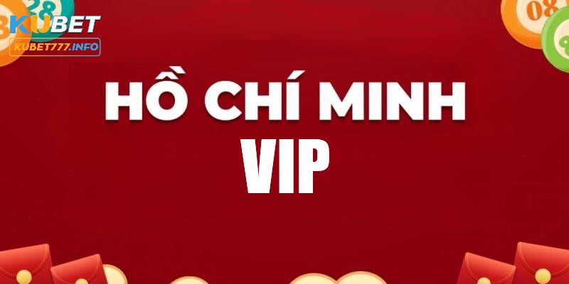 Giới thiệu về xổ số Hồ Chí Minh Vip Kubet77