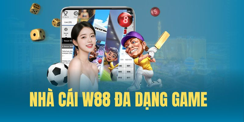 Điểm vượt trội của w88 so với nhà cái khác