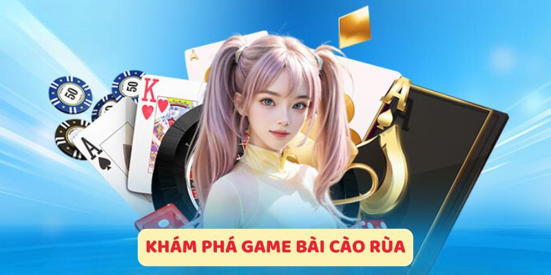 Khám Phá Game Bài Cào Rùa